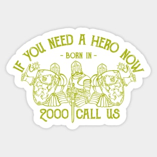 HERO BORN IN 2000 Sticker